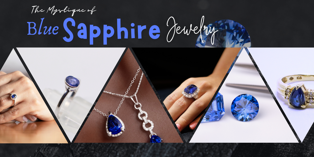 The Mystique of Blue Sapphire Jewelry